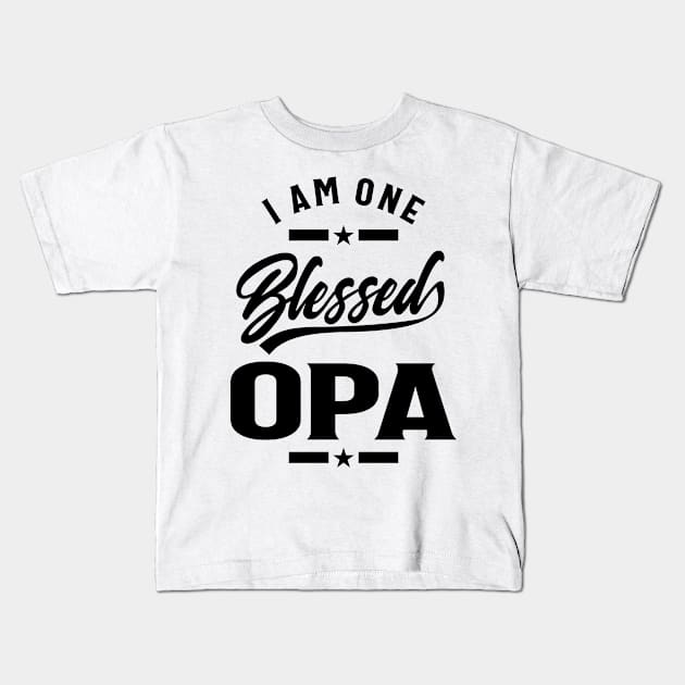 I Am One Blessed Opa Kids T-Shirt by cidolopez